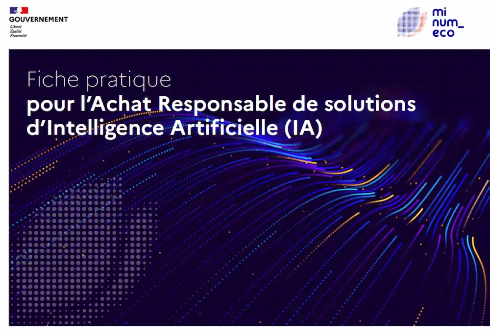 Fiche pratique pour l'Achat Responsable de solutions d'Intelligence Artificielle (IA)